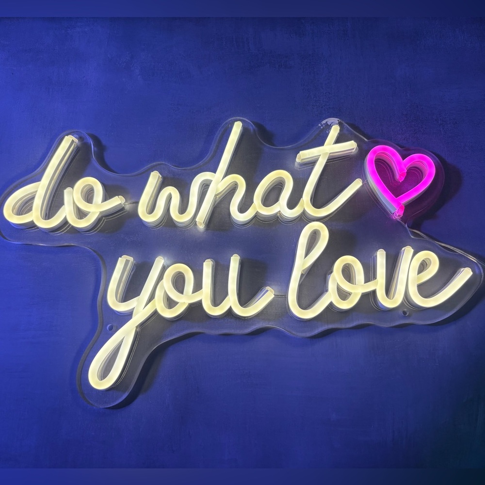 Neon Wall Light - 'Do What You Love'